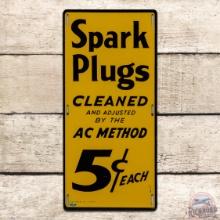 1940 AC Spark Plugs Cleaned and Adjusted 5 Cents Single Sided Tin Sign