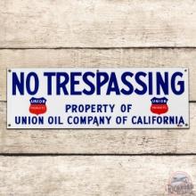 Outstanding No Trespassing Union Oil Company of California Single Sided Porcelain Sign w/ Logo