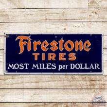 Firestone Tires "Most Miles Per Dollar" Single Sided Porcelain Sign