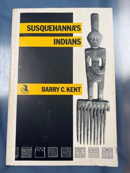 Barry Kent's "Susquehanna's Indians", 1993 , Pinnacle book on the Susquehannocks!