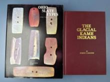 2 Books: Converse Glacial Kame Indians and Ohio Slate Types
