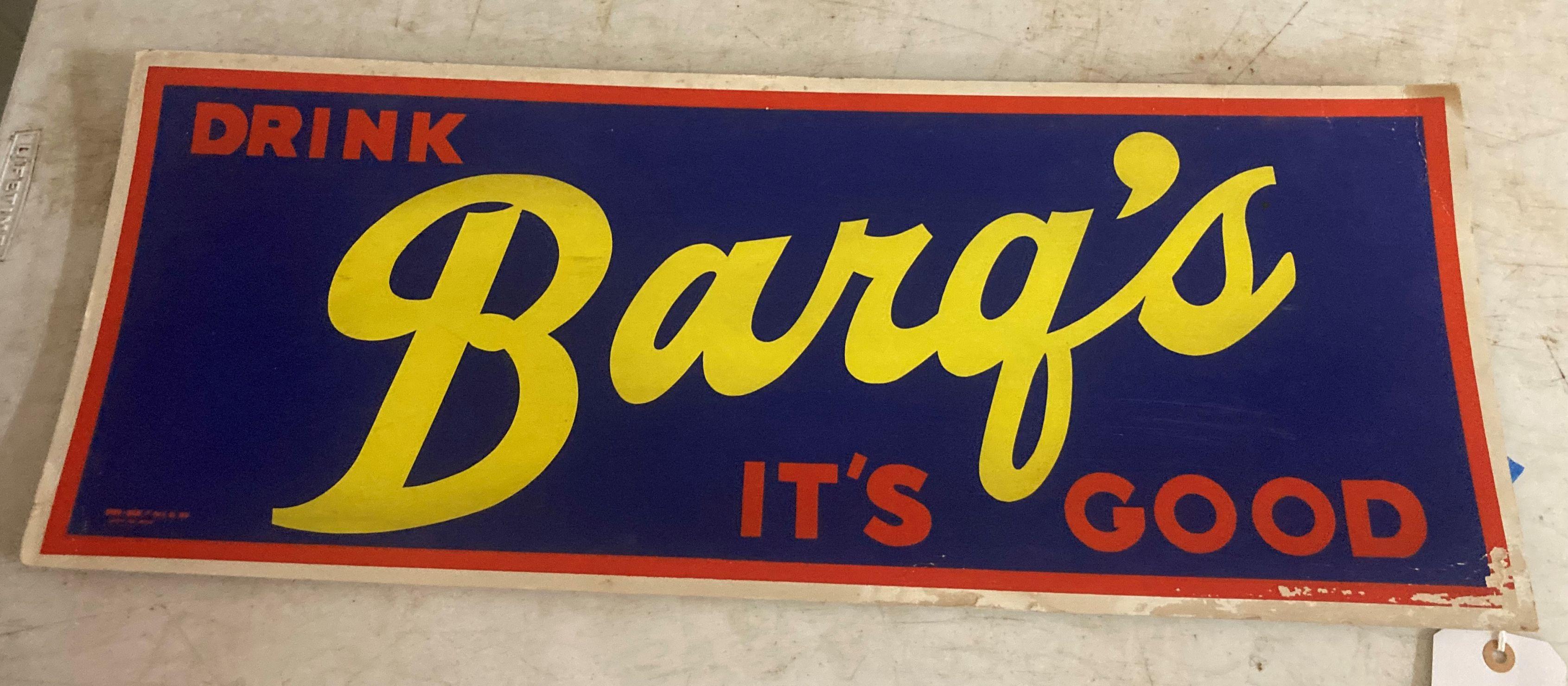 Drink Barq's It's Good Cardboard Sign