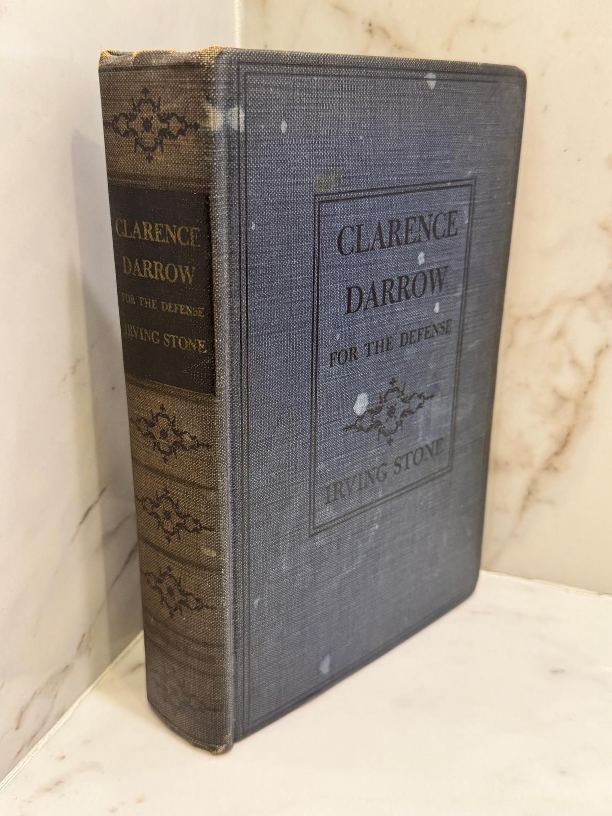 Clarence Darrow For The Defense (1941) Book By Irving Stone - First Edition
