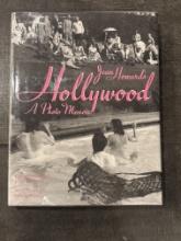 Hollywood: A Photo Memoir – Photographs by Jean Howard, Text by James Watters