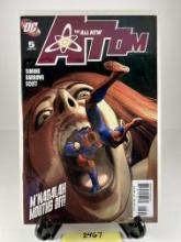 *The All New Atom #5 comic book released in January 2007 by DC Comics