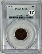 1876 Indian Head Cent Coin in PCGS XF45 Holder