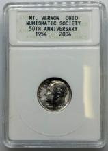 1954 Roosevelt Dime Coin by ANACS, Mt. Vernon Ohio Numismatic Society 50th Anniversary