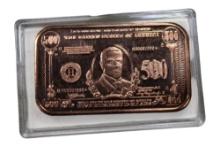 .999 Copper Collectible Bar, $500 Banknote Design