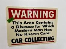 SIGN "WARNING - CAR COLLECTING"