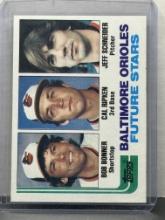 Cal Ripken Jr. Bob Bonner Jeff Schneider 1982 Topps Rookie RC #21