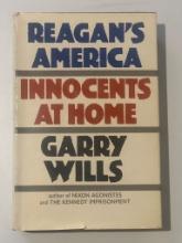 Reagan's America: Innocents at Home by Garry Wills, First Edition