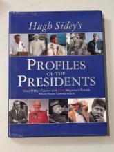 Hugh Sidey's Profiles of the Presidents Hardcover Book