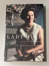 Lady Bird: A Biography of Mrs. Johnson by Jan Jarboe Russell