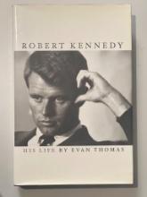 Robert Kennedy: His Life by Evan Thomas Hardcover, 2000