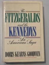 The Fitzgeralds and the Kennedys by Doris Kearns Goodwin