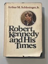 Robert Kennedy and His Times by Arthur M. Schlesinger, Jr., Volume II