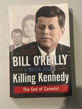 Killing Kennedy: The End of Camelot by Bill O'Reilly and Martin Dugard