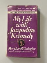 My Life with Jacqueline Kennedy by Mary Barelli Gallagher