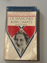 Of Diamonds & Diplomats by Letitia Baldrige, 1968 Edition