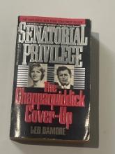 Senatorial Privilege by Leo Damore: 1988 Edition