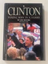 Clinton: Young Man in a Hurry by Jim Moore with Rick Hide