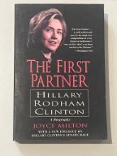 The First Partner: Hillary Rodham Clinton by Joyce Milton
