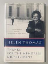 Thanks for the Memories, Mr. President by Helen Thomas