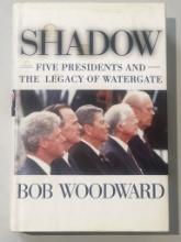 Shadow: Five Presidents and the Legacy of Watergate by Bob Woodward