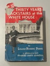 Thirty Years Backstairs at the White House by Lillian Rogers Parks, 1961