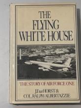 The Flying White House by J.F. terHorst and Col. Ralph Albertazzie