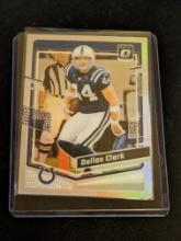 Dallas Clark 2023 Panini Donruss Optic HOLO SILVER PRIZM Card #76 COLTS