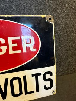 Danger 4600 Volts Single Sided Porcelain Sign