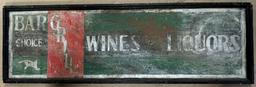 Early 1920s Bar Grill Wines & Liquors Hand Painted Advertising Wood Framed Restaurant Sign w/ Aweome