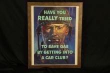WWII-Era “Have You REALLY Tried a Car Club?” Gas Rationing Propaganda Poster