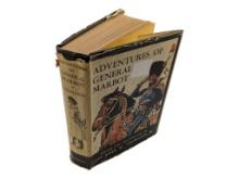 Adventures of General Marbot by Capt. John W. thomason, Jr. 1935