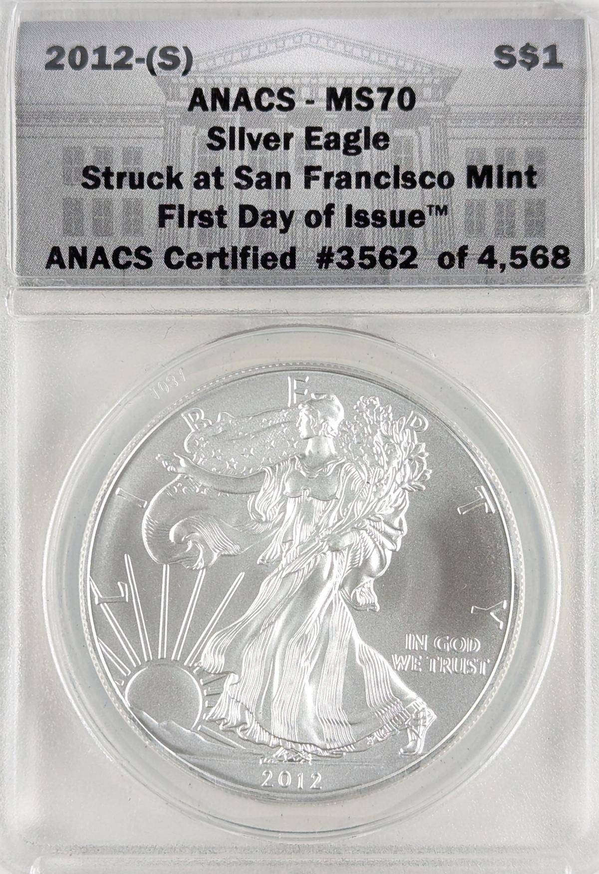 ANACS 2012-S MS70 American Silver Eagle Dollar - San Francisco Mint First Day of Issue