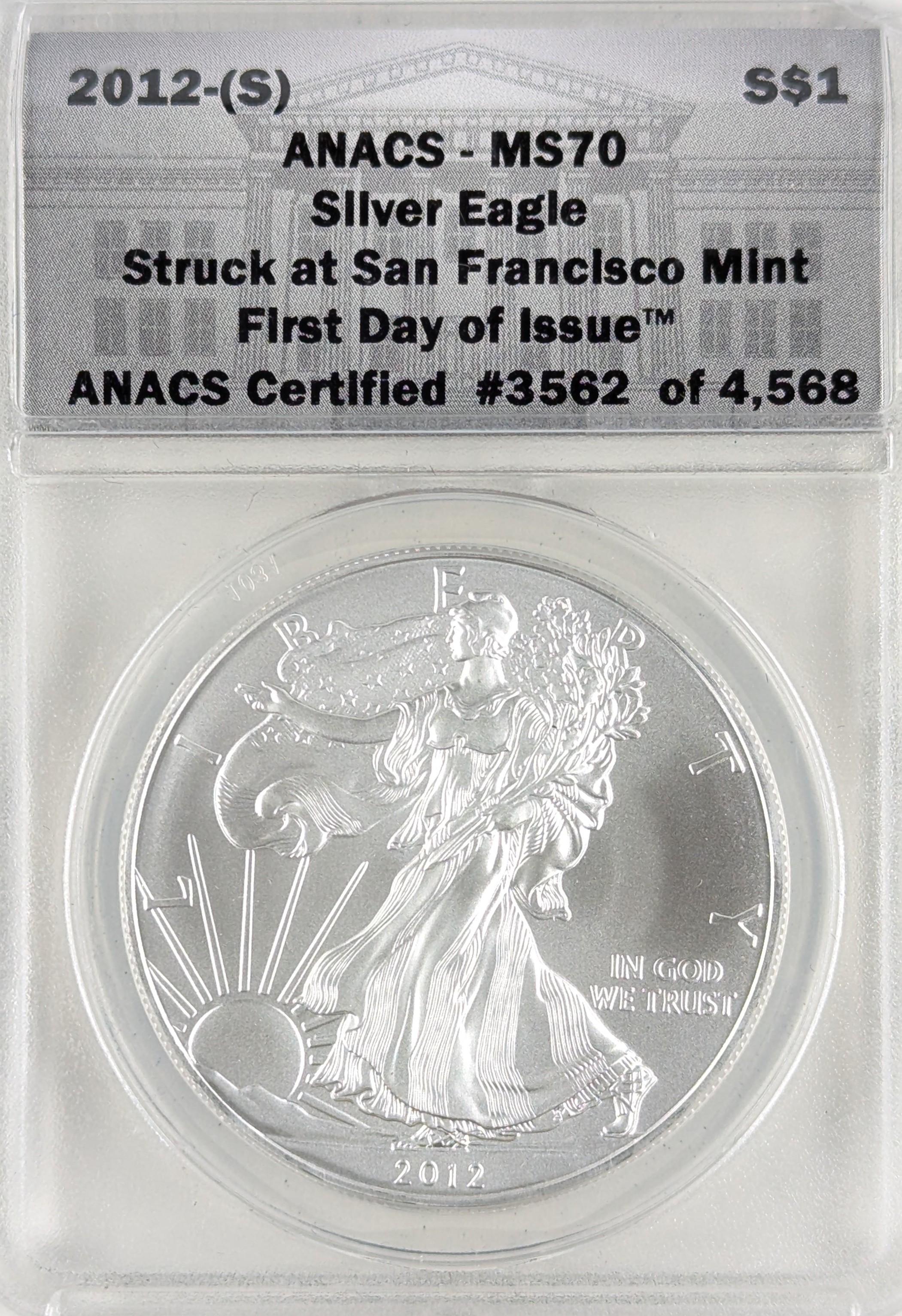 ANACS 2012-S MS70 American Silver Eagle Dollar - San Francisco Mint First Day of Issue