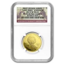 2015-w 1/2oz Proof Gold Lady Bird Johnson Pf70 Ngc