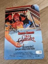 Cheech and Chong signed up in smoke metal sign with coa