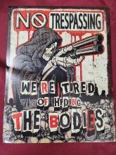 No Tresspassing sign 16" x 12"