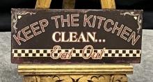 Creative "Keep the Kitchen Clean, Eat Out" Tin Kitchen Sign