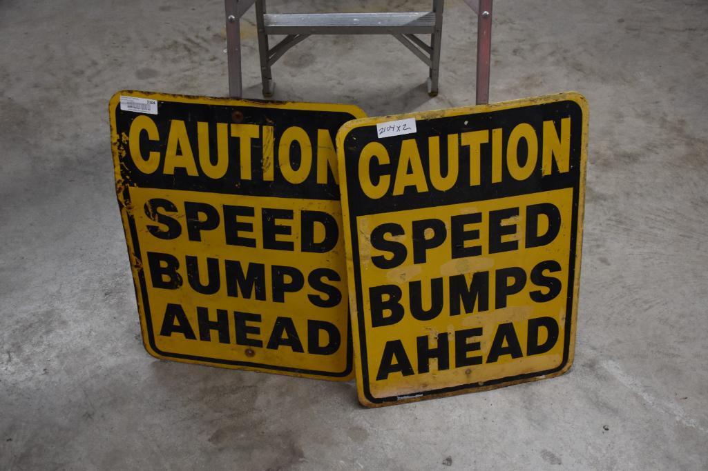 (2) caution Speed bumps metal signs