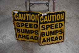 (2) caution Speed bumps metal signs