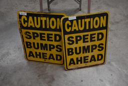 (2) caution Speed bumps metal signs
