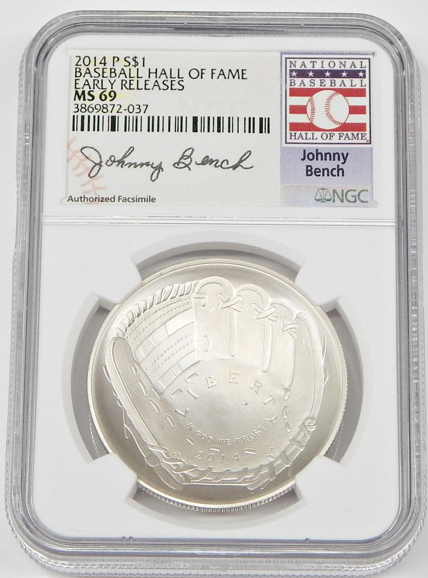 2014 BASEBALL HALL of FAME UNCIRCULATED SILVER DOLLAR - JOHNNY BENCH AUTO - NGC MS69