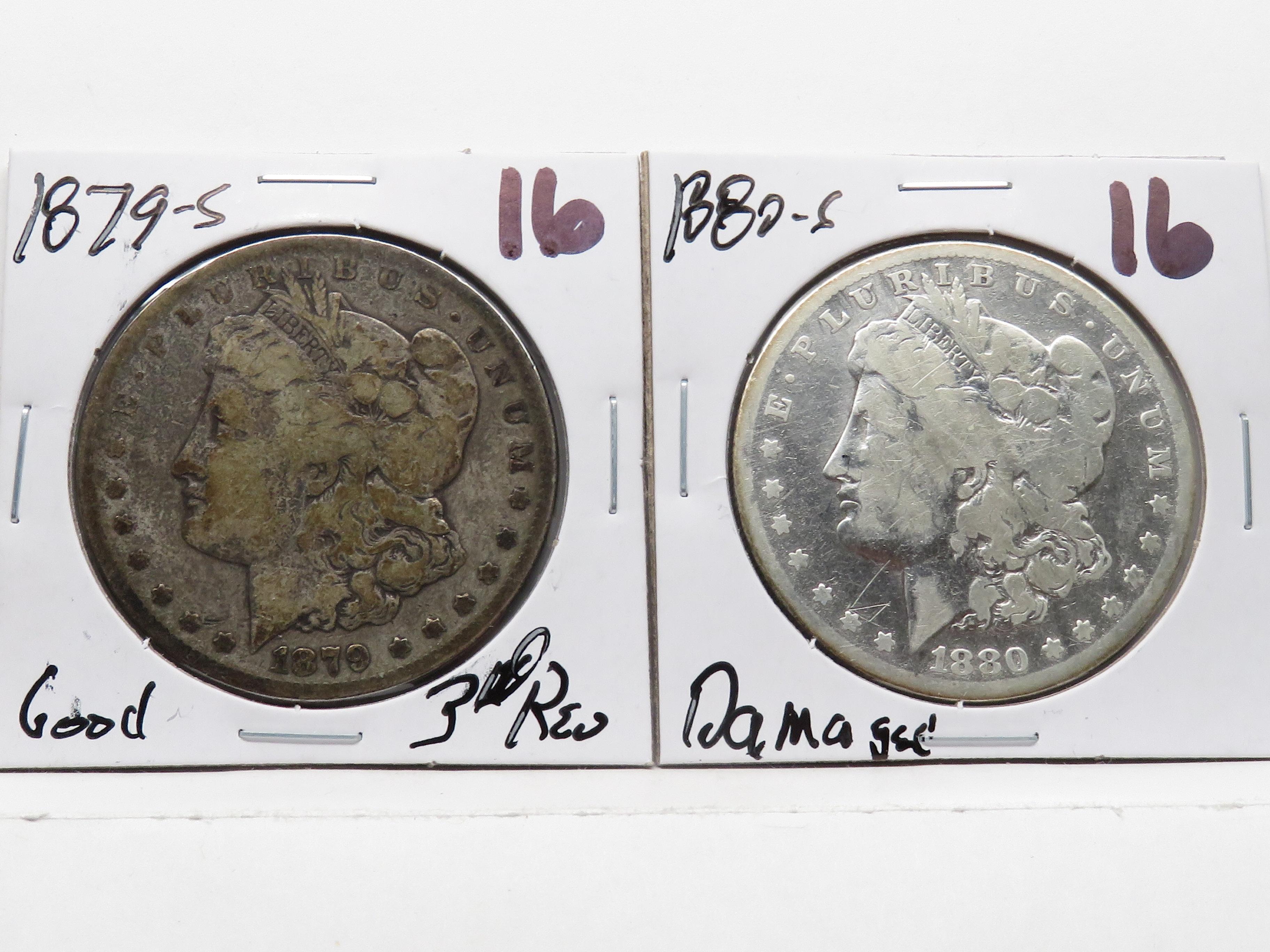 2 Morgan $ 1879S 3rd rev Good, 1880S damage