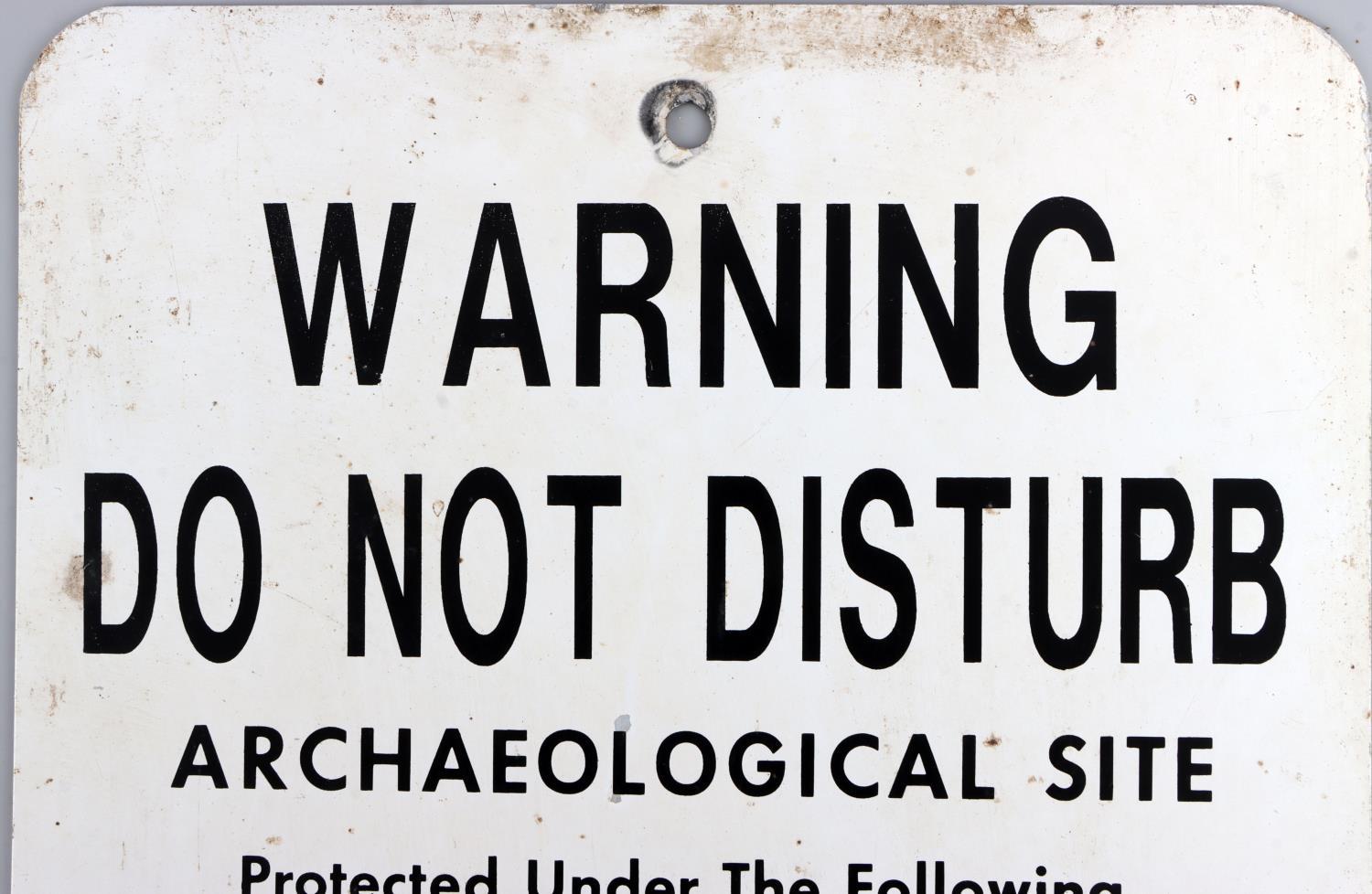 1960S DO NOT DISTURB ARCHAELOGICAL SITE METAL SIGN