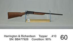 Harrington & Richardson    Topper    .410    SN: BB477928    Condition: 90%