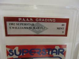 Mickey Mantle Ted Williams 1982 Superstar #89 graded PAAS Mint 9
