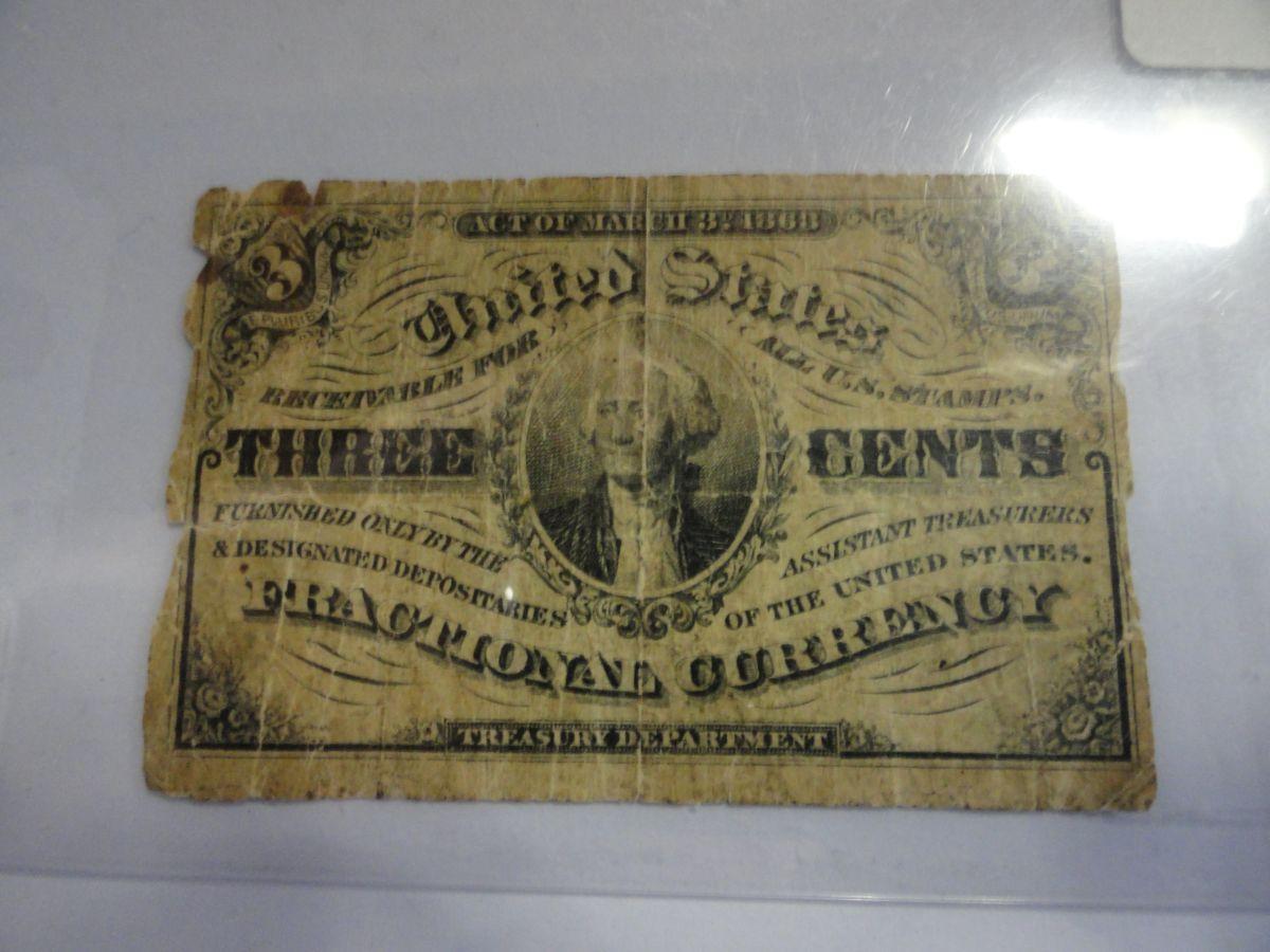 1863 THREE CENTS FRACTIONAL CURRENCY & 1860'S TEN CENT FRACTIONAL CURRENCY